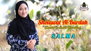 Sholawat Al Burdah Maula Ya Sholli Wasallim Cover By SALMA
