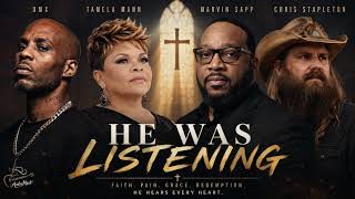 He Was Listening – DMX x Tamela Mann x Marvin Sapp x Chris Stapleton (Official Fan-made Video)
