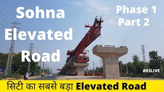 Sohna Elevated Road | Phase 1 - Part 2 | #rslive | new gurugram