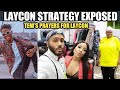 LAYCON STRATEGY EXPOSED!! DID ERICA MAKE THE RIGHT CHOICE?