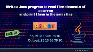 Java Program #1 Print Array Elements in Same Line | Array Basics | Code & Innovate
