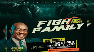 FIGHT FOR YOUR FAMILY || SUNDAY SERVICE with REV EDWIN BIAYEIBO || 20TH OCT 2024