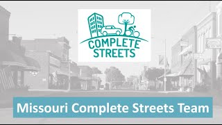 What is the Missouri Complete Streets Advisory Council?