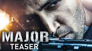 Major First Look teaser | Adivi sesh, Sobita Dhulipala, Sai Manjrekar | Major Trailer in Hindi