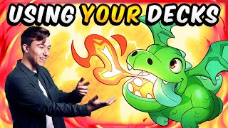 Playing your BEST DECKS! And BRUTALLY Rating them...