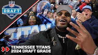 Tennessee Titans 2024 Draft Grade | PFF