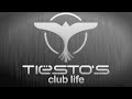 tiësto s club life podcast episode 325 two hours best of club life edition