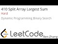 Leetcode 410 Split Array Largest Sum