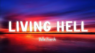 Living Hell - Bella Poarch [Lyrics/Vietsub]