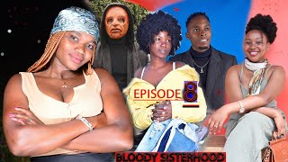 BLOODY SISTERHOOD EPISODE 8- DE COOLKID