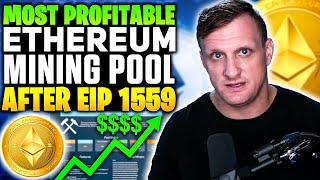 Most Profitable Ethereum Mining Pool