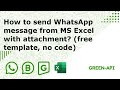 How to send WhatsApp message from MS Excel with attachment? (free template, no code)