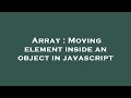 Array : Moving element inside an object in javascript