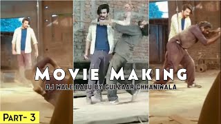 Gulzaar Chhaniwala - Movie Making Short Video ( Part 3 )