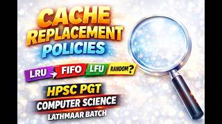 2. Cache Replacement Policies HPSC PGT COMPUTER SCIENCE