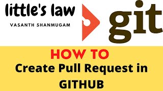 How to create a pull request in Github | Littles Law #github #devops #pullrequest