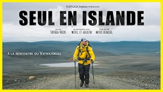 SEUL EN ISLANDE - À la rencontre du Vatnajökull
