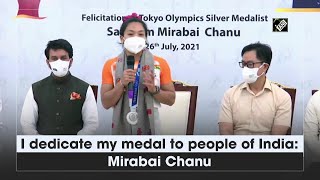 I dedicate my medal to people of India: Mirabai Chanu
