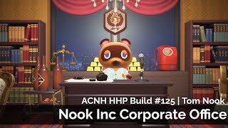 ACNH HHP Build #125 | Tom Nook - Nook Inc Corporate Office