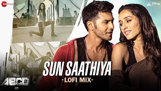 Sun Saathiya Lofi Mix | ABCD 2 | Varun Dhawan & Shraddha Kapoor | Sachin Jigar | L3AD
