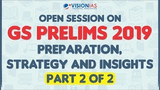 GS Prelims 2019: Preparation, Strategy, and Insights | Part 2 of 2