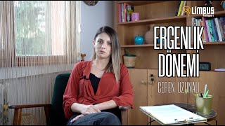 Ergenlik Dönemi - Klinik Psikolog Ceren Uzunali