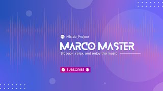 Marco Master Mixlab #24 [30/09/24]