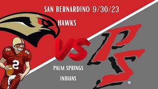 U10 Youth Football: San Bernardino Hawks vs Palm Springs Indians 9/30/23