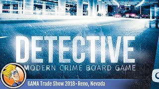 Detective — game preview at the 2018 GAMA Trade Show