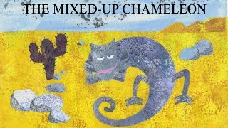The Mixed-Up Chameleon (The Very Hungry Caterpillar \u0026 Other Stories)