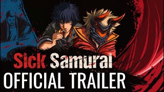 Sick Samurai - Official Announcement Trailer