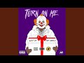 Turn on Me