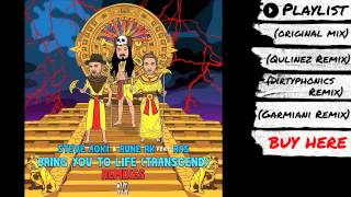 Steve Aoki & Rune RK ft. RAS - "Bring You To Life (Transcend) [Remixes]" (Audio) | Dim Mak Records