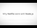 Netflix and Node.js: A Match Made in API Heaven - Yunong Xiao, Netflix