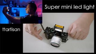 ttartisan - Super mini led light  - Мне Понравился !))