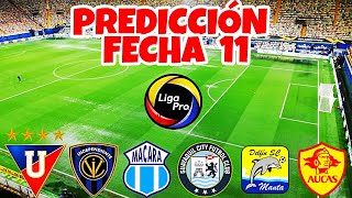 Fecha 11 Predicciones de la LIGA PRO ECUADOR 2021