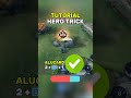 ✅️ HERO TRICK TUTORIAL BY. JYL #mlbb #mobilelegendsbangbang #m6 #fyp