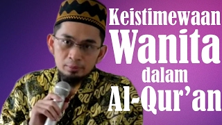 Keistimewaan Wanita Dalam Al-Qur'an - Ustadz Adi Hidayat, Lc, MA