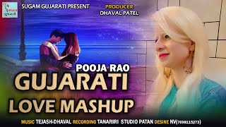 New Urban Gujarati Love Songs POOJA RAO | LOVE MASHUP 2020 Mane Roopani Zanjari Ghadav