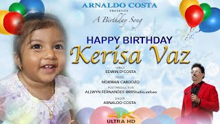 NEW KONKANI SONGS 2023 / Happy Birthday Bai Kerisa  / Singer Arnaldo Costa