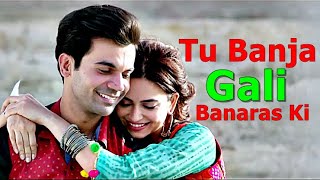 Tu Banja Gali Banaras Ki (Lyrics) Asees Kaur - Shaadi Mein Zaroor Aana - Bollywood Hindi Songs