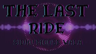 THE LAST RIDE LYRICS | Sidhu Moose Wala | Wazir Patar