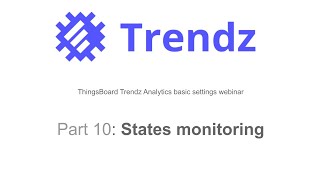 ThingsBoard Trendz Analytics - States monitoring