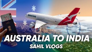 Trip to India | Video #4: Travelling from Australia to India