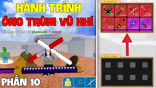 Blox Fruit - Hành Trình Trở Thành Ông Trùm Vũ Khí Trong Blox Fruits | Phần 10