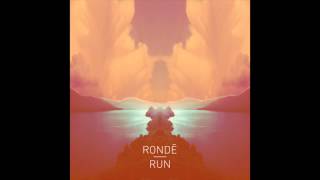 Rondé  - Run