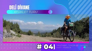 Deli Divane Bisiklet Turu #4 (Hamitabat, Tunçbilek, Tavşanlı, Emet, Hisarcık)