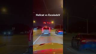 Hellcat tries it at the light with Escalade V #shorts #cars