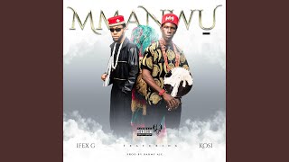 Mmanwu (feat. KOSI)