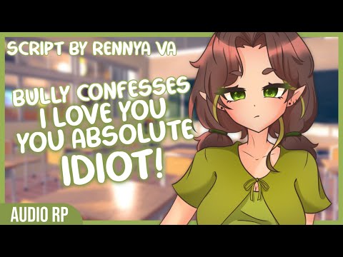 Asmr Roleplay Bully Confesses To You In An Empty Classroom F4a